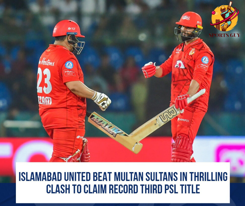 Islamabad United beat Multan Sultans in thrilling clash to claim record third PSL title