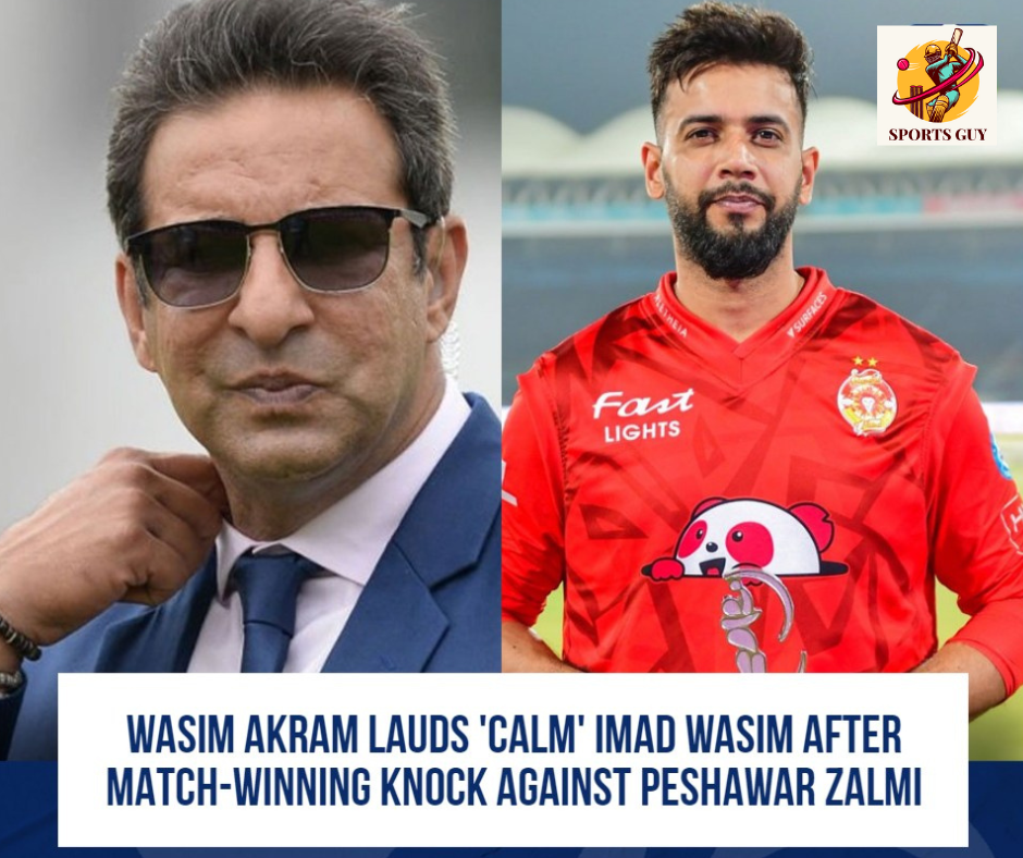 PSL 9: Wasim Akram lauds ‘calm’ Imad Wasim after match-winning knock against Peshawar Zalmi